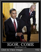 31-Igor-come-demotivational-obama.jpg