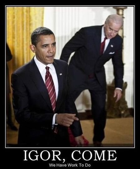 31-Igor-come-demotivational-obama.jpg