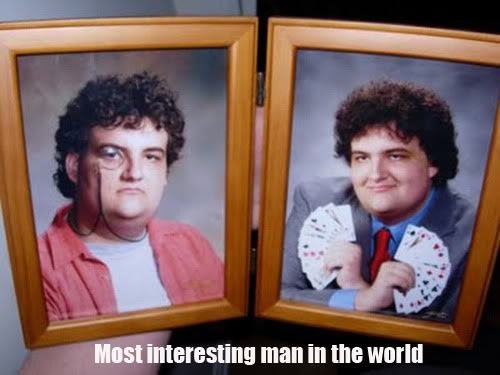 Most Interesting Man In The World.jpg